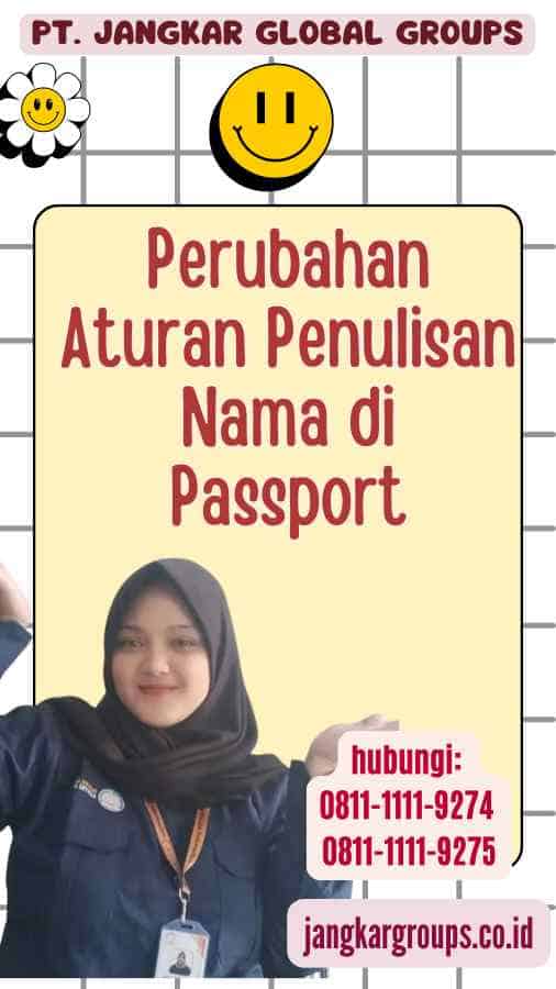 Aturan Penulisan Nama Di Passport 2024 Jangkar Global Groups