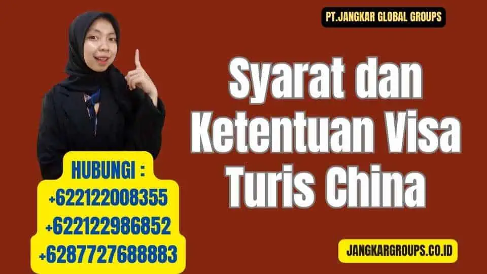 Biro Visa Turis China Panduan Lengkap Wisatawan Jangkar Global Groups