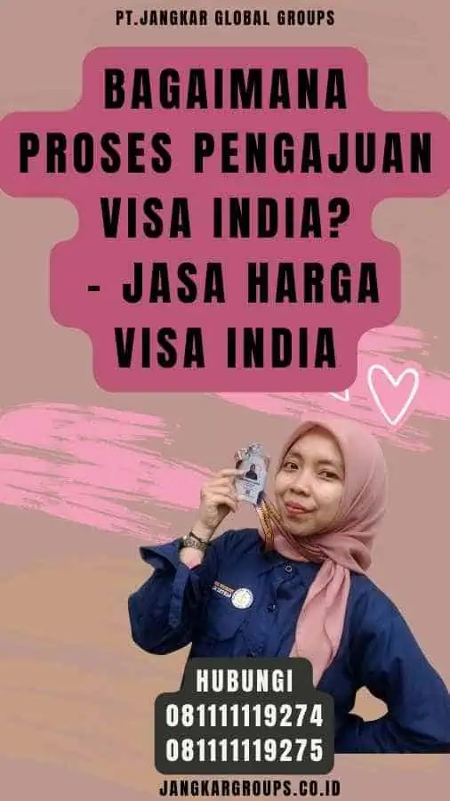 Jasa Harga Visa India Cara Mengecek Dan Proses Pengajuan Jangkar