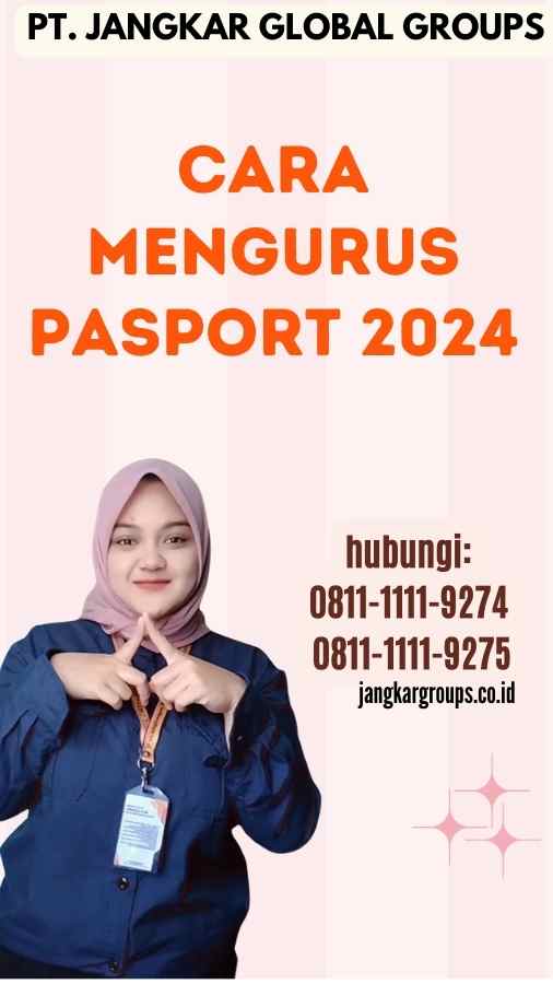 Cara Mengurus Pasport Jangkar Global Groups