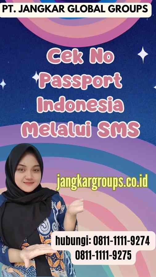 Cek No Passport Indonesia Panduan Lengkap Jangkar Global Groups