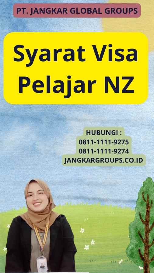 Syarat Visa Pelajar NZ Jangkar Global Groups