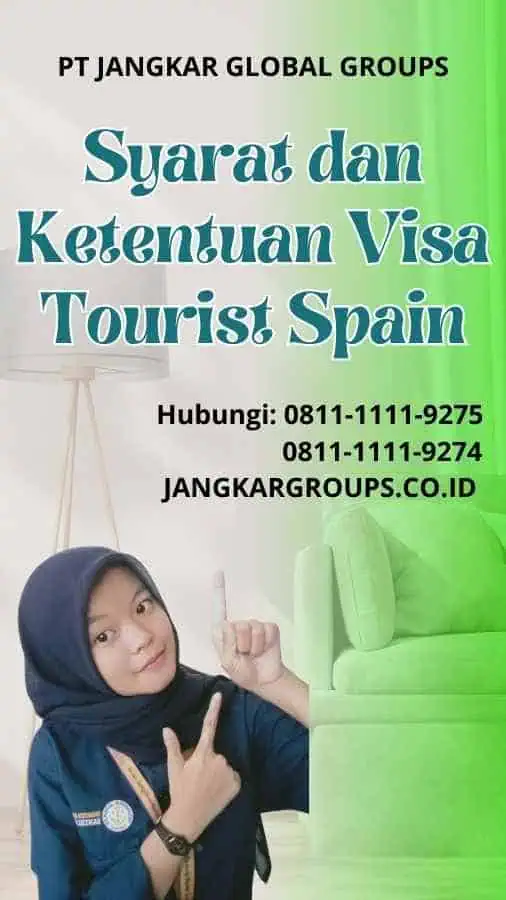 Visa Tourist Spain Panduan Lengkap Untuk Pelancong Indonesia Jangkar