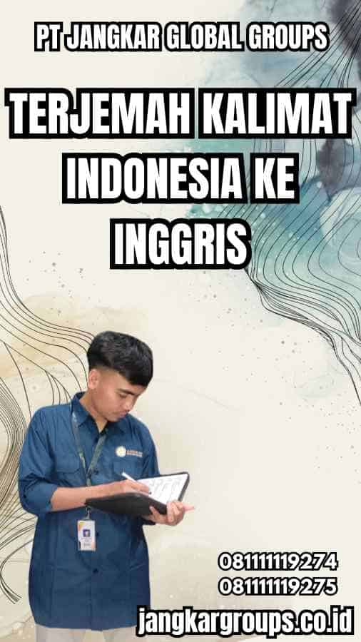 Terjemah Kalimat Indonesia Ke Inggris Jangkar Global Groups