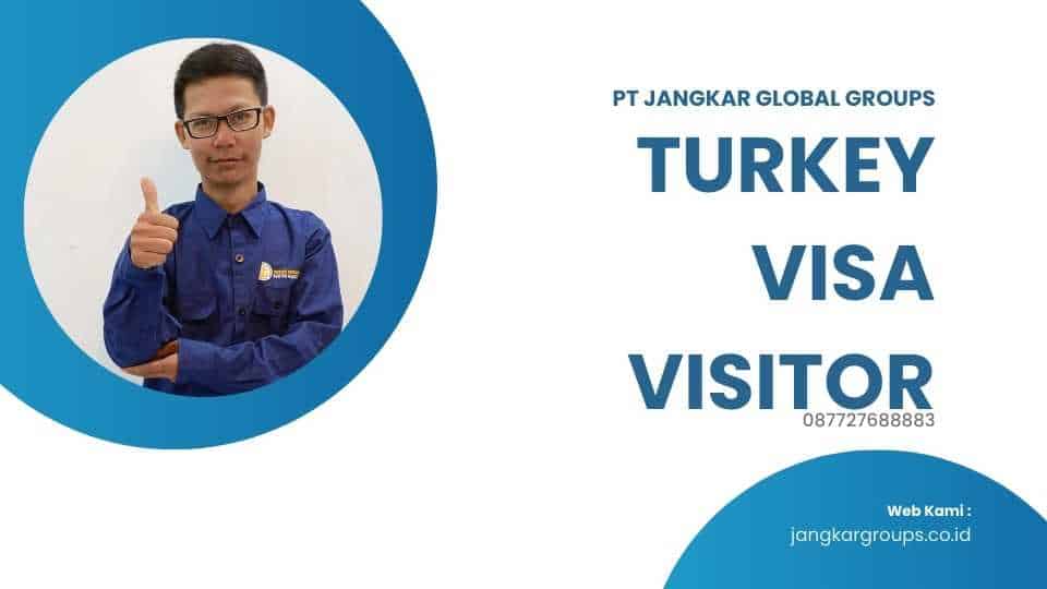 Turkey Visa Visitor Panduan Lengkap Mendapatkan Visa Turki Jangkar