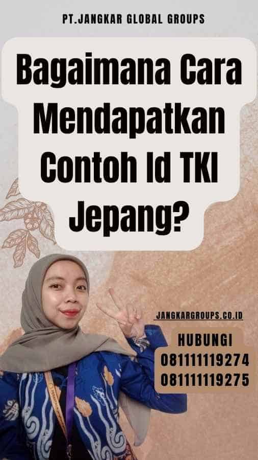 Contoh Id Tki Jepang Panduan Lengkap Jangkar Global Groups