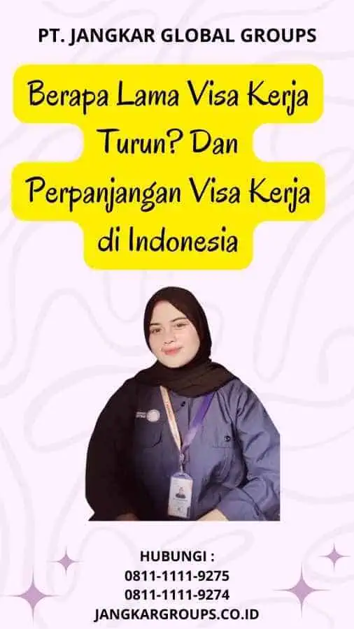 Berapa Lama Visa Kerja Turun Jangkar Global Groups