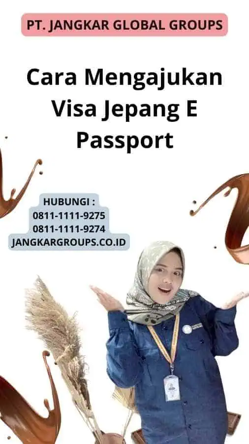 Menggunakan Visa Jepang E Passport Jangkar Global Groups