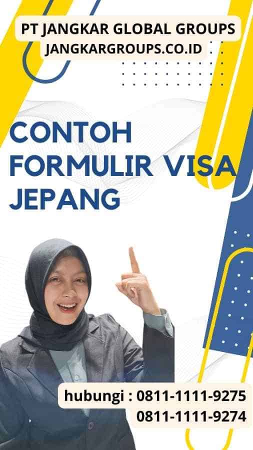 Contoh Formulir Visa Jepang Jangkar Global Groups