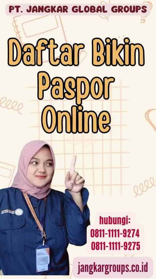 Daftar Bikin Paspor Online Jangkar Global Groups