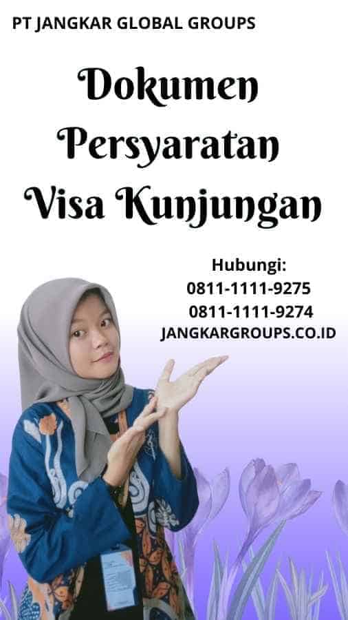 Dokumen Persyaratan Visa Kunjungan Jangkar Global Groups