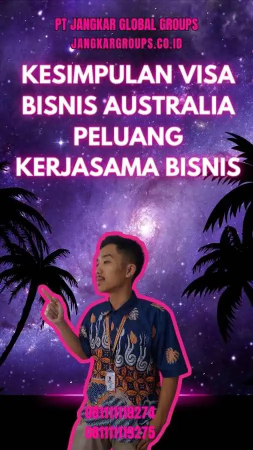 Visa Bisnis Australia Untuk Kerjasama Bisnis Jangkar Global Groups