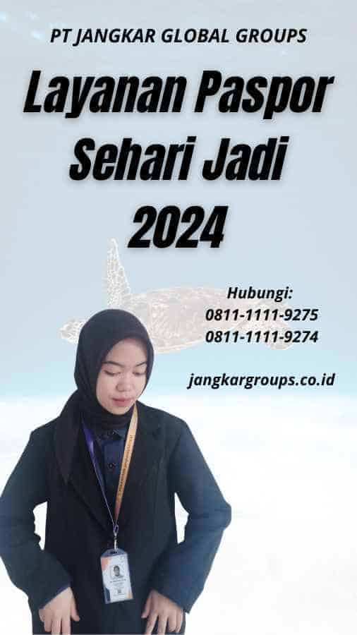 Layanan Paspor Sehari Jadi Jangkar Global Groups