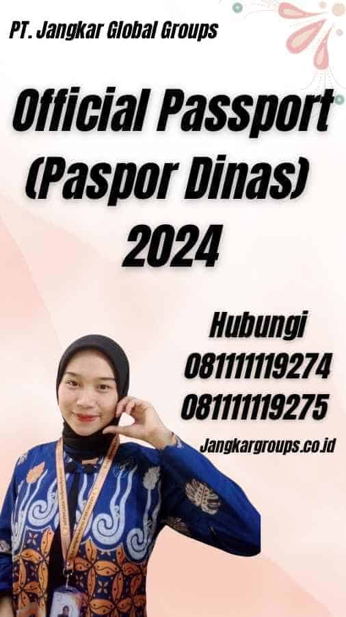 Official Passport Paspor Dinas 2024 Jangkar Global Groups