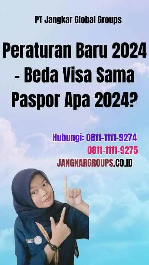 Beda Visa Sama Paspor Apa 2024 Jangkar Global Groups