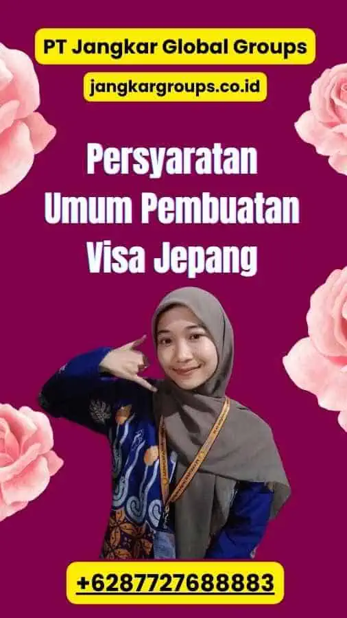 Persyaratan Pembuatan Visa Jepang Jangkar Global Groups