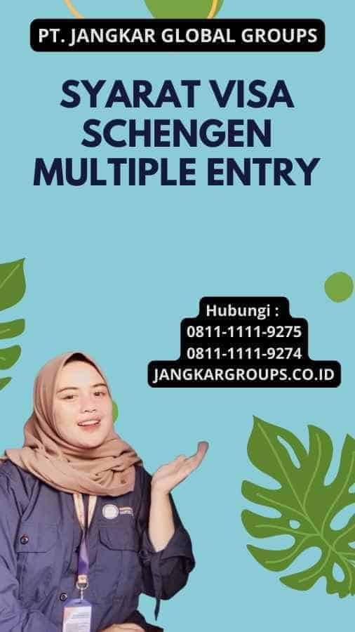 Syarat Visa Schengen Multiple Entry Jangkar Global Groups