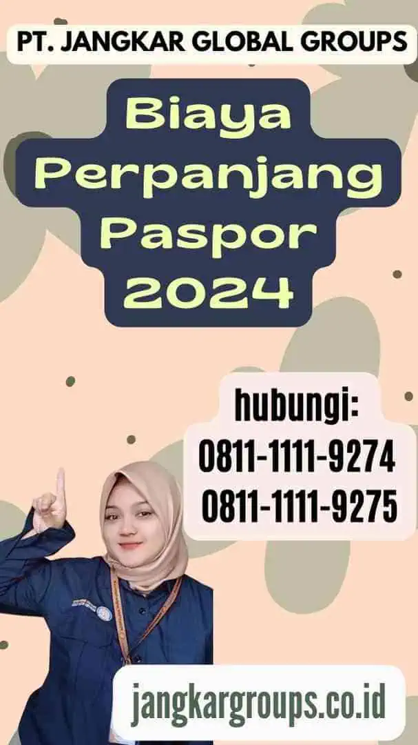 Perpanjang Paspor 2024 Online Jangkar Global Groups