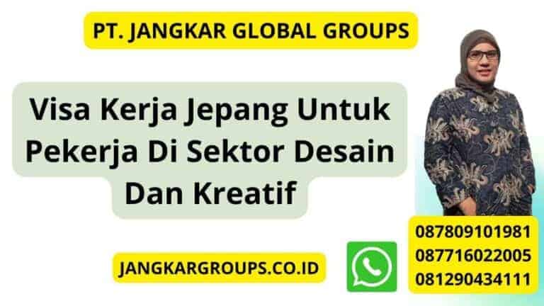 Informasi Visa Kerja Jepang Di Sektor Desain Dan Kreatif Jangkar