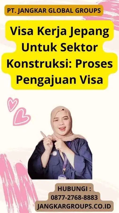 Visa Kerja Jepang Untuk Konstruksi Jangkar Global Groups