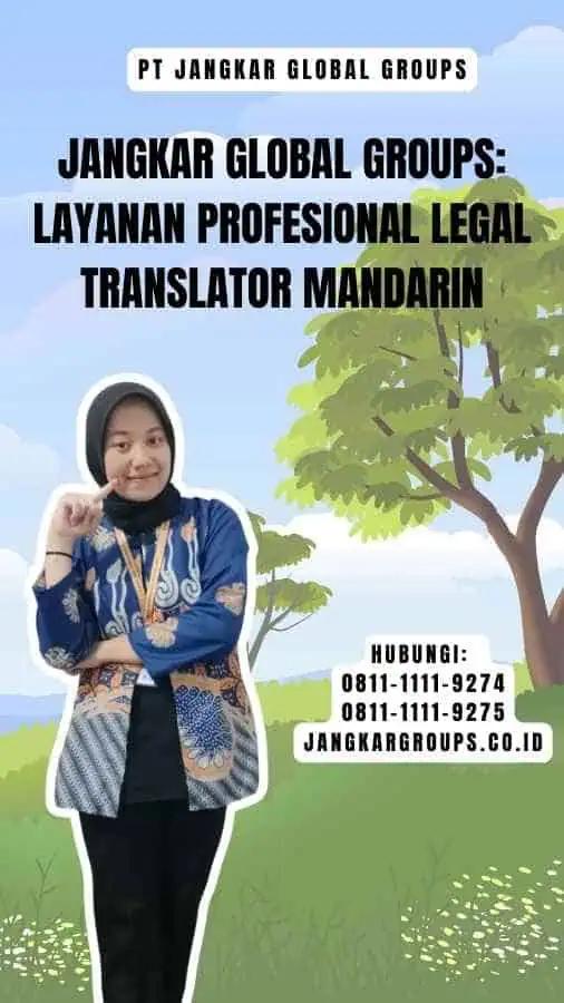 Legal Translator Mandarin Solusi Terjemahan Jangkar Global Groups