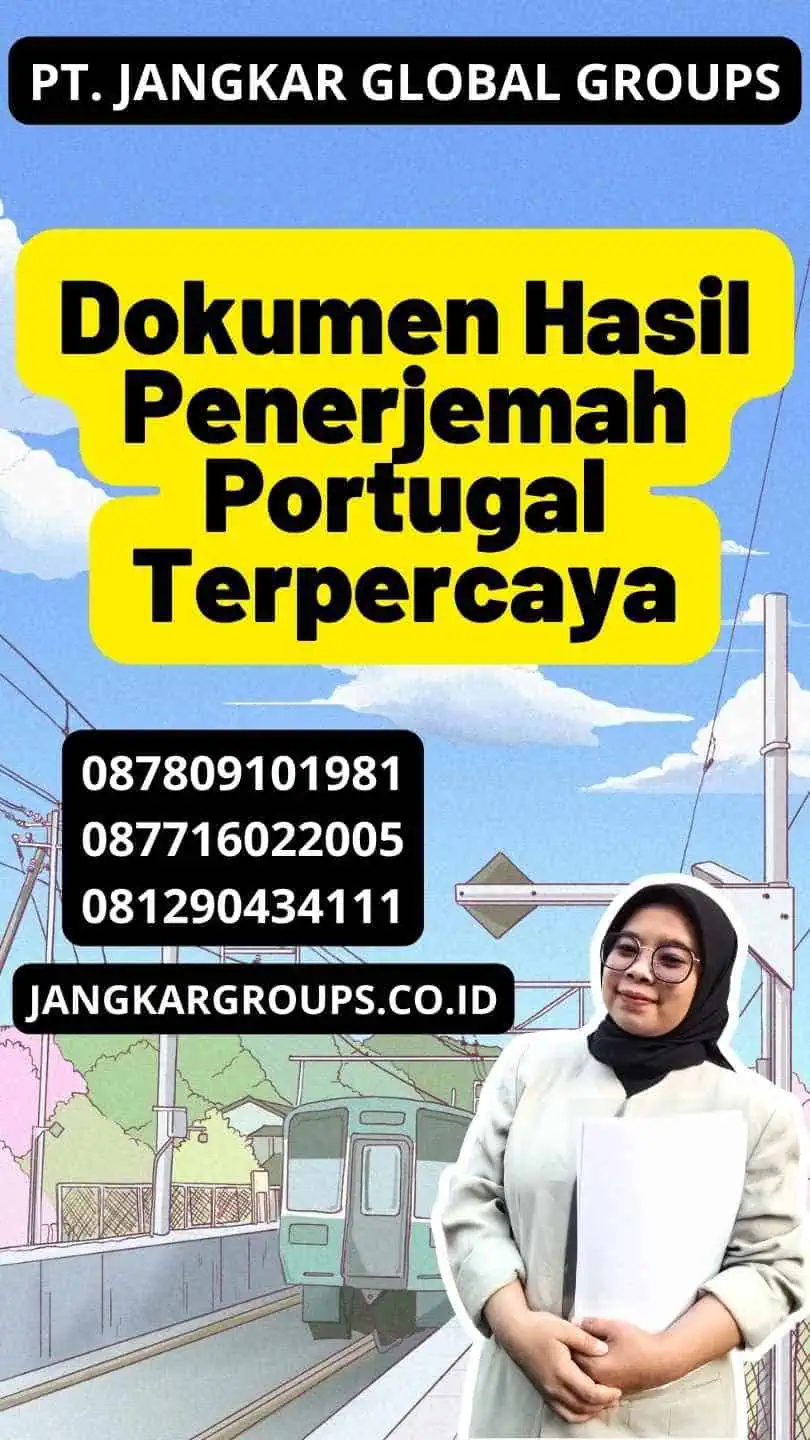 Dokumen Hasil Penerjemah Portugal Terpercaya Jangkar Global Groups