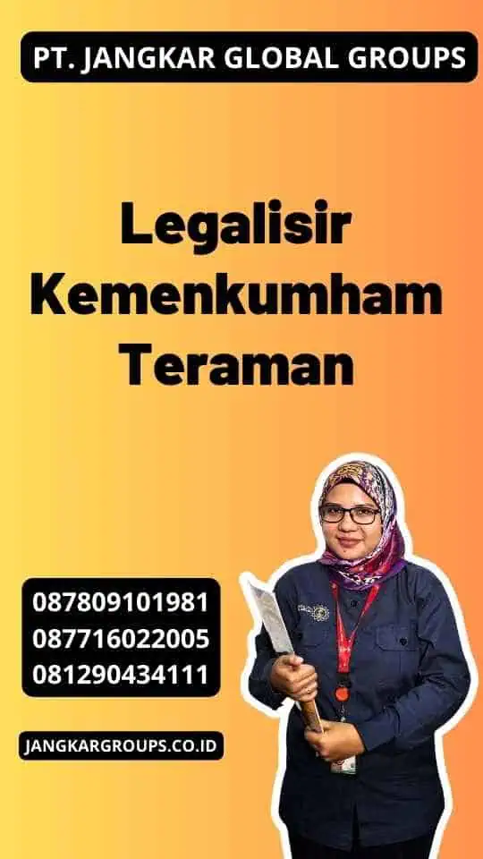 Legalisir Kemenkumham Teraman Jangkar Global Groups