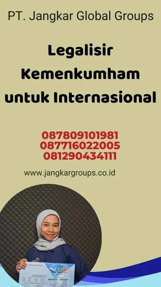 Legalisir Kemenkumham Untuk Internasional Jangkar Global Groups