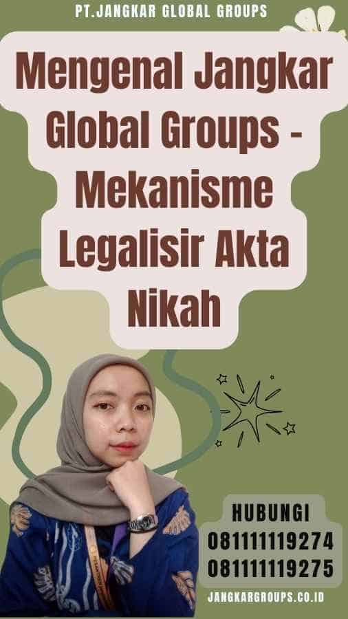 Mekanisme Legalisir Akta Nikah Jangkar Global Groups