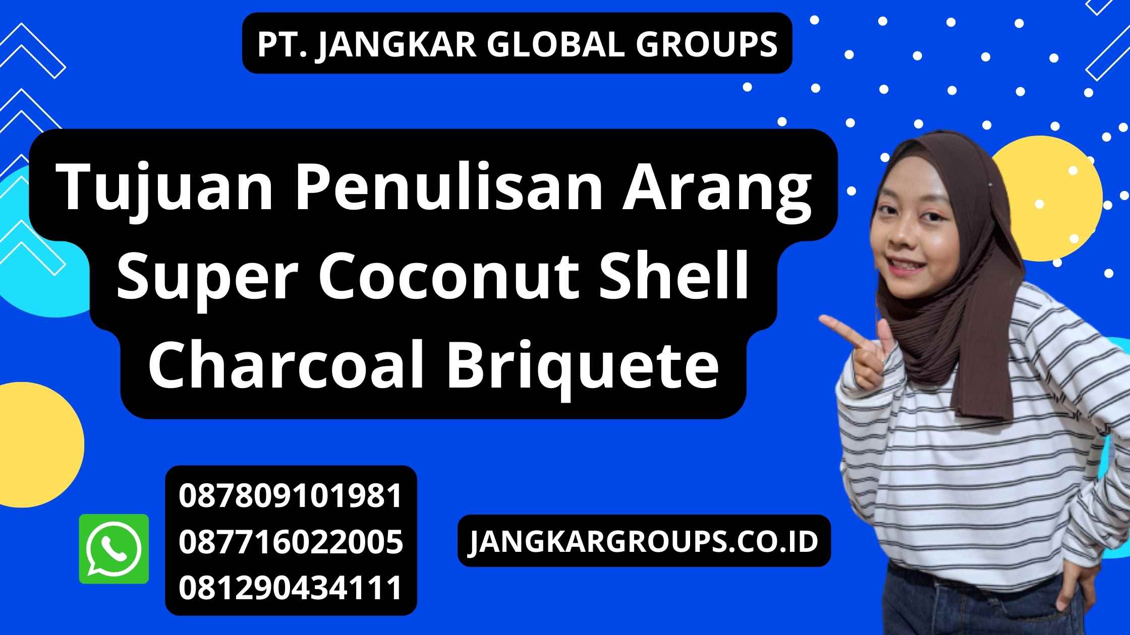 Tujuan Penulisan Arang Super Coconut Shell Charcoal Briquete