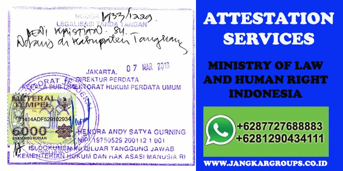 Attestation ministry of law and human right indonesia Legalisir Ijasah Kemenkum HAM