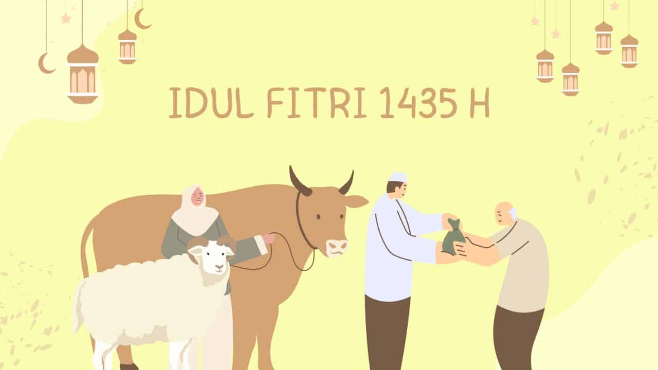 IDUL FITRI 1435 H