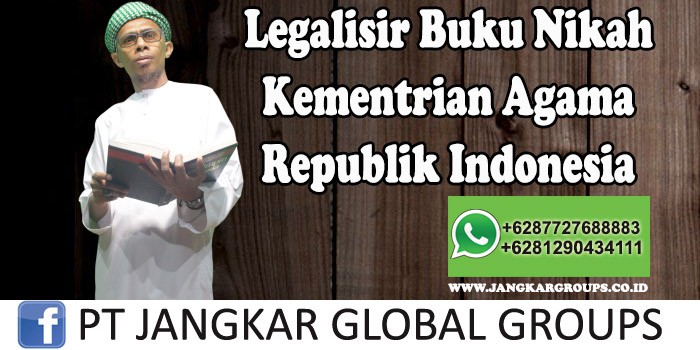 Legalisir Buku Nikah Kementrian Agama Republik Indonesia