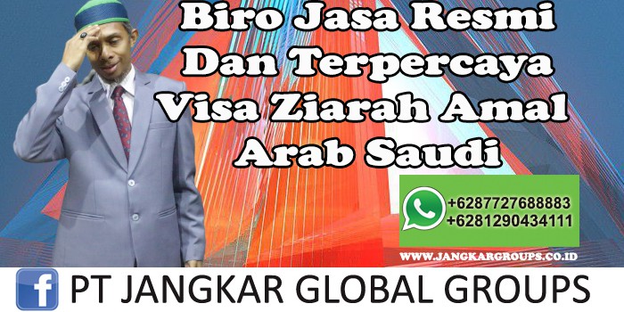 Biro Jasa Resmi Dan Terpercaya Visa Ziarah Amal Arab Saudi