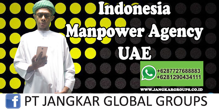 Indonesia Manpower Agency UAE