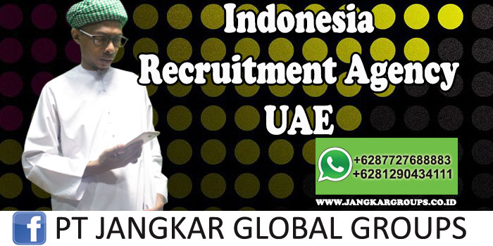 Indonesia Recruitment Agency UAE