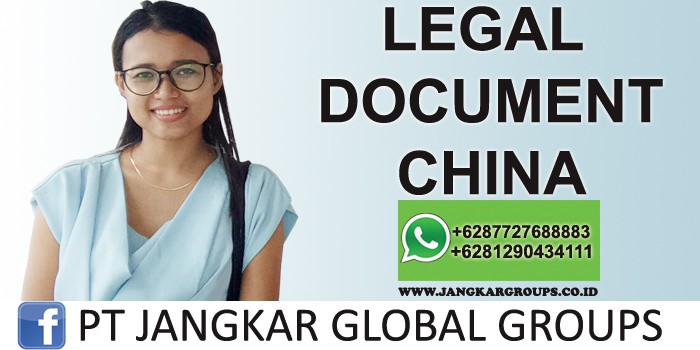 legal document china, LEGALISIR SKBM DI KEDUTAAN CHINA