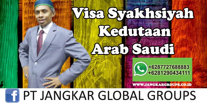Visa Syakhsiyah Kedutaan Arab Saudi