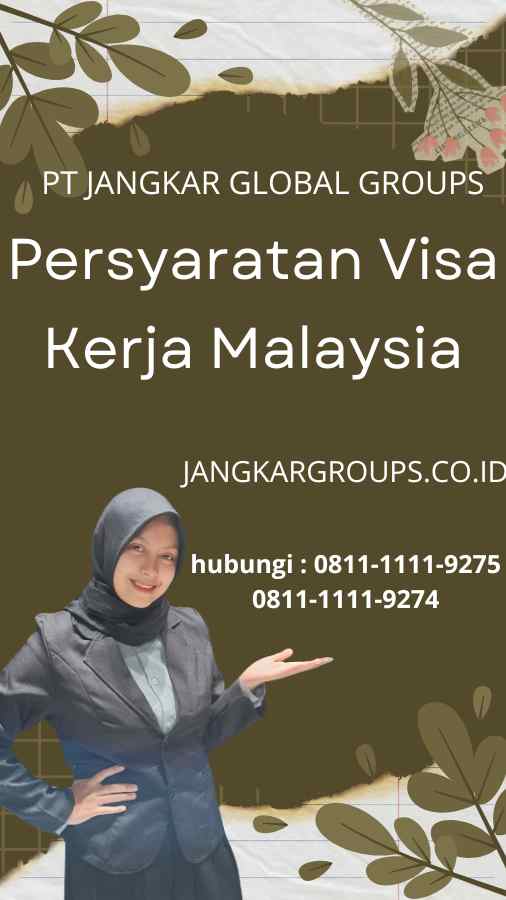 Persyaratan Visa Kerja Malaysia