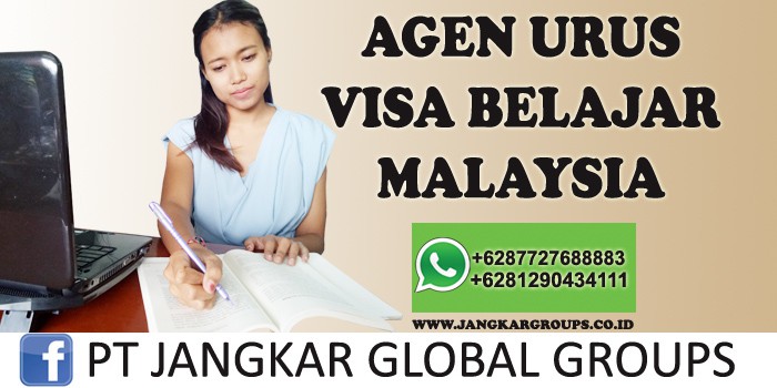 agen urus visa belajar malaysia, persyaratan visa belajar malaysia