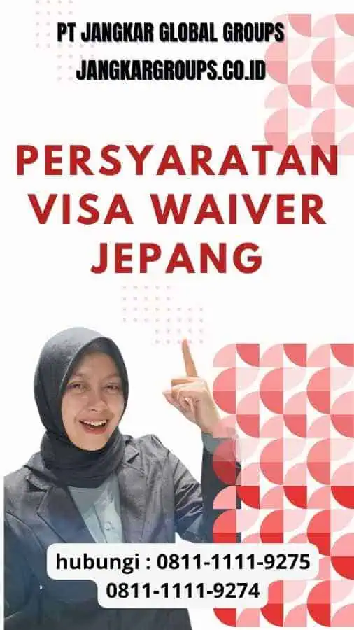 persyaratan visa waiver jepangpersyaratan visa waiver jepang