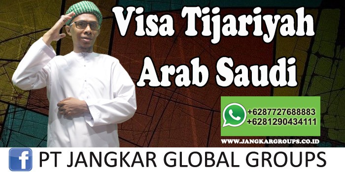 Visa Tijariyah Arab Saudi