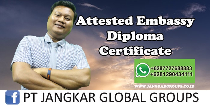 Attested Embassy Diploma Certificate