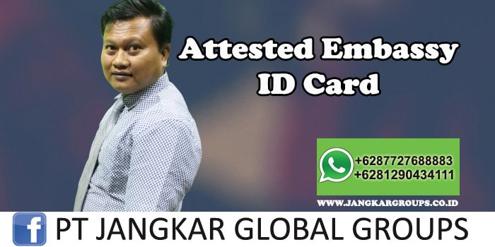 Attested Embassy ID Card