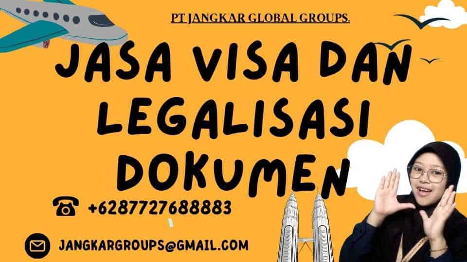 Jasa Visa Dan Legalisasi Dokumen