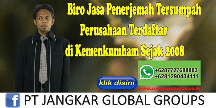 Biro Jasa Penerjemah Tersumpah Perusahaan Terdaftar di Kemenkumham Sejak 2008