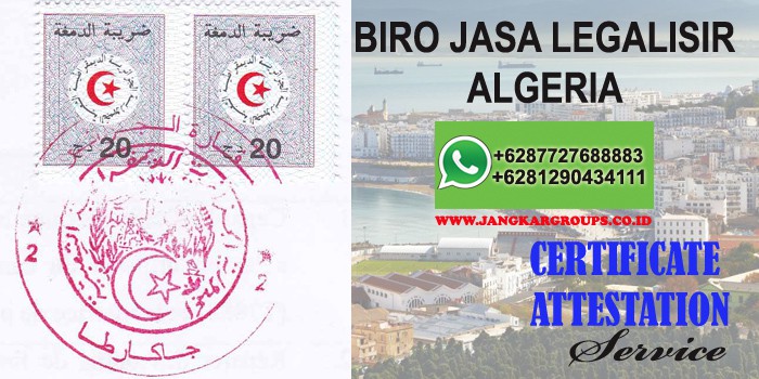 Contoh Jasa Legalisir attestation Di Kedutaan Algeria Jakarta