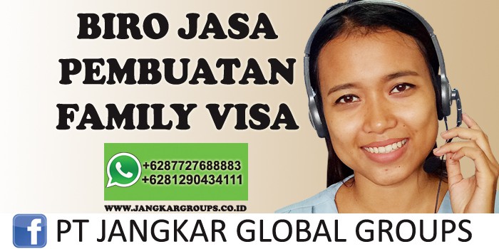 pembuatan family visa
