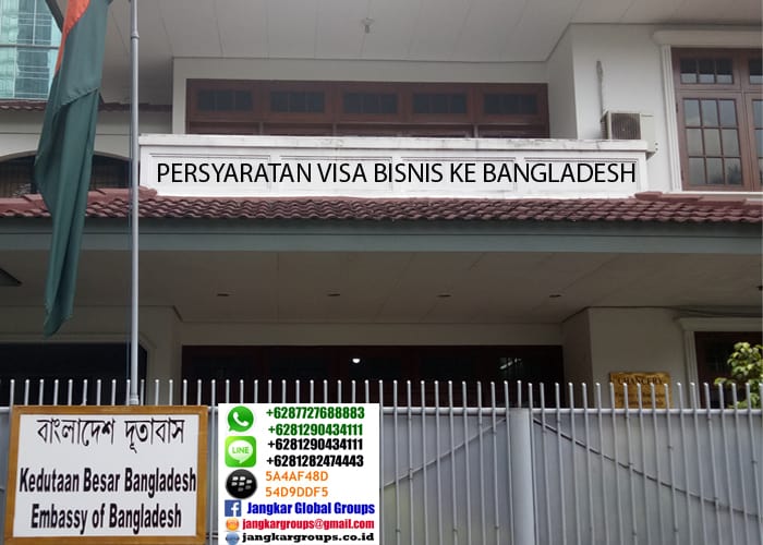 persyaratan visa bisnis ke bangladesh
