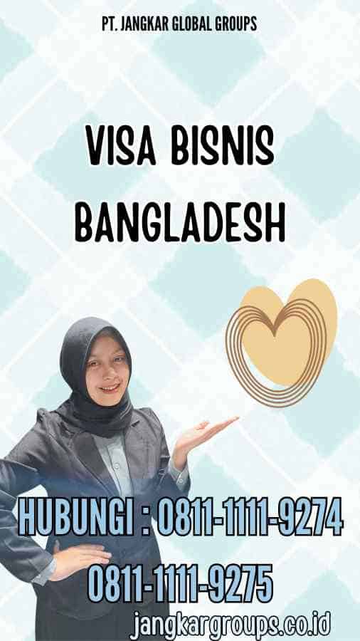 visa visa bisnis bangladesh